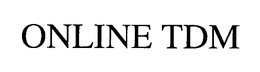 ONLINE TDM trademark
