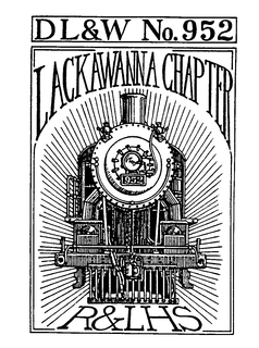 DL&W NO. 952 LACKAWANNA CHAPTER R&LHS trademark