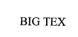 BIG TEX trademark