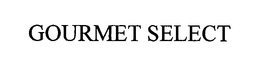 GOURMET SELECT trademark