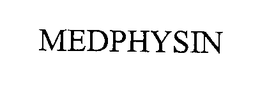MEDPHYSIN trademark