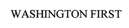 WASHINGTON FIRST trademark