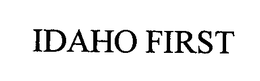 IDAHO FIRST trademark