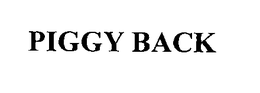 PIGGY BACK trademark