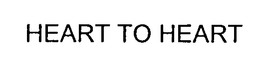 HEART TO HEART trademark