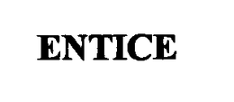 ENTICE trademark