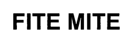 FITE MITE trademark