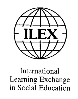 ILEX INTERNATIONAL LEARNING EXCHANGE IN SOCIAL EDUCATION trademark