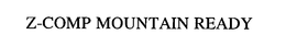 Z-COMP MOUNTAIN READY trademark