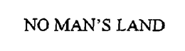 NO MAN'S LAND trademark