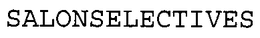 SALONSELECTIVES trademark