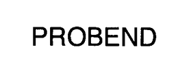 PROBEND trademark