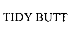 TIDY BUTT trademark