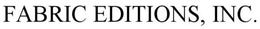 FABRIC EDITIONS, INC. trademark