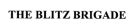 THE BLITZ BRIGADE trademark