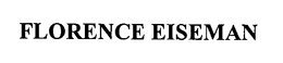 FLORENCE EISEMAN trademark
