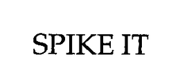 SPIKE IT trademark