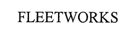 FLEETWORKS trademark