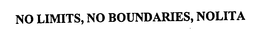 NO LIMITS, NO BOUNDARIES, NOLITA trademark
