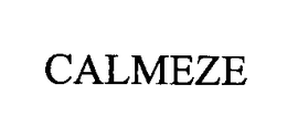CALMEZE trademark