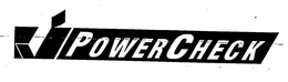 POWER CHECK trademark