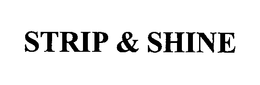 STRIP & SHINE trademark