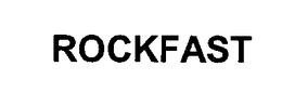 ROCKFAST trademark