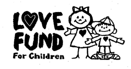 LOVE FUND FOR CHILDREN trademark