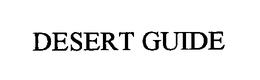 DESERT GUIDE trademark