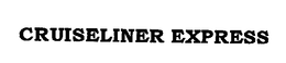 CRUISELINER EXPRESS trademark
