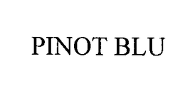 PINOT BLU trademark