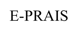 E-PRAIS trademark