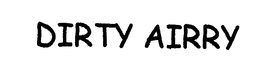 DIRTY AIRRY trademark