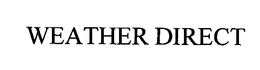 WEATHER DIRECT trademark