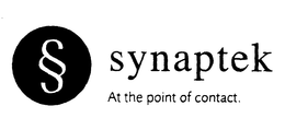 SYNAPTEK AT THE POINT OF CONTACT. trademark