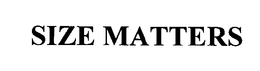 SIZE MATTERS trademark