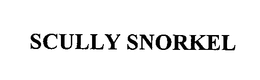 SCULLY SNORKEL trademark