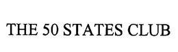 THE 50 STATES CLUB trademark