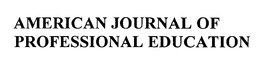 AMERICAN JOURNAL OF PROFESSIONAL EDUCATION trademark