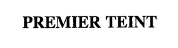 PREMIER TEINT trademark