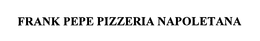FRANK PEPE PIZZERIA NAPOLETANA trademark