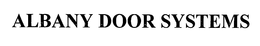 ALBANY DOOR SYSTEMS trademark