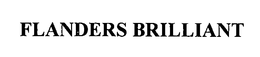 FLANDERS BRILLIANT trademark
