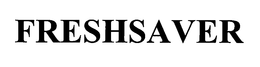 FRESHSAVER trademark