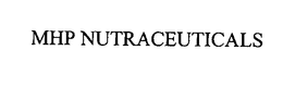 MHP NUTRACEUTICALS trademark