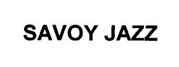 SAVOY JAZZ trademark