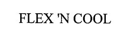 FLEX 'N COOL trademark
