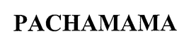 PACHAMAMA trademark