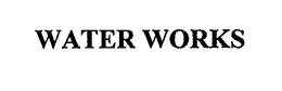 WATER WORKS trademark