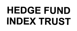 HEDGE FUND INDEX TRUST trademark